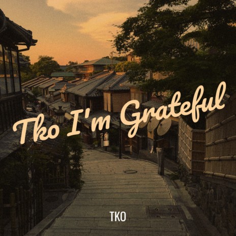 Im Grateful | Boomplay Music