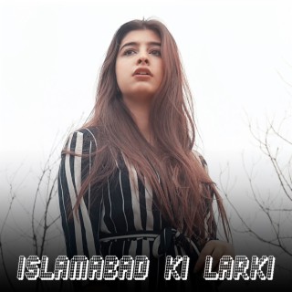 Islamabad Ki Larki