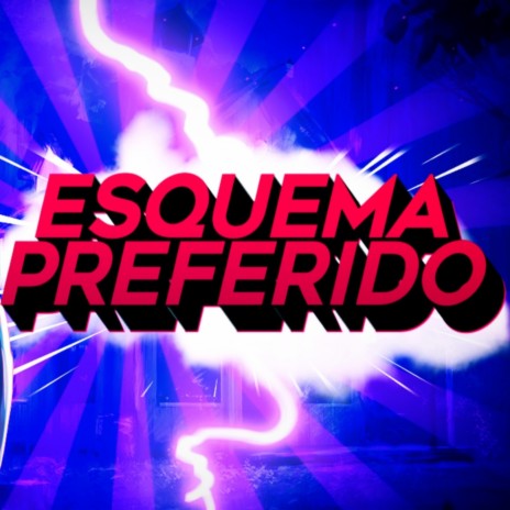 Esquema Preferido | Boomplay Music