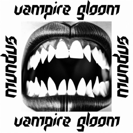 Vampire Gloom | Boomplay Music