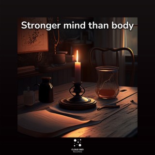 Stronger Mind and Body