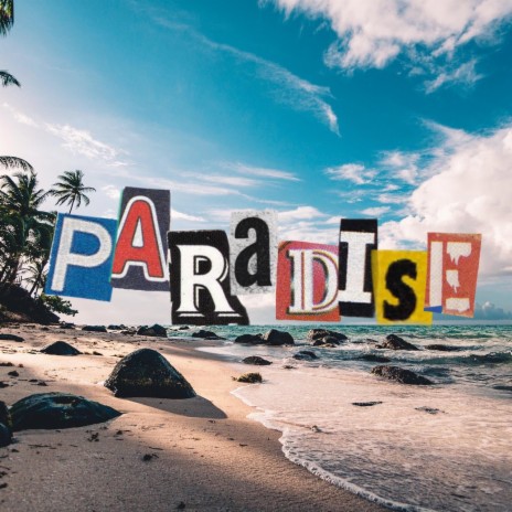 Paradise ft. 3xKalibur | Boomplay Music