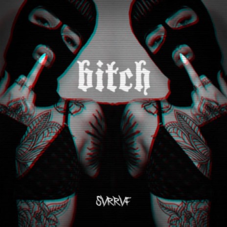 Bitch | Boomplay Music