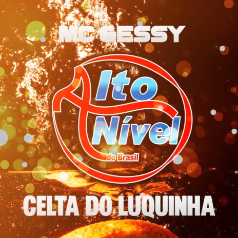 Celta do Luquinha | Boomplay Music