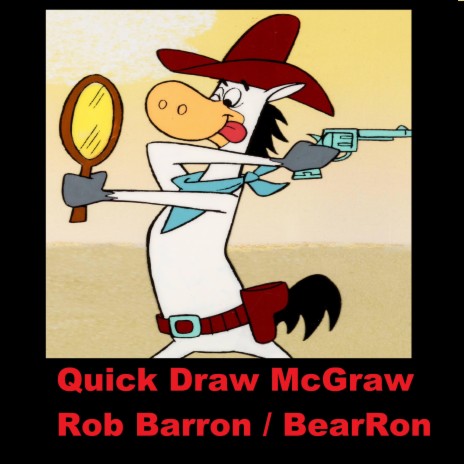 Quick Draw McGraw | Boomplay Music