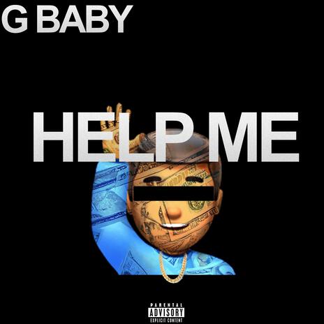 Help Me | Boomplay Music