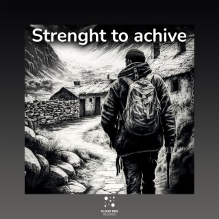 Strength to Achieve
