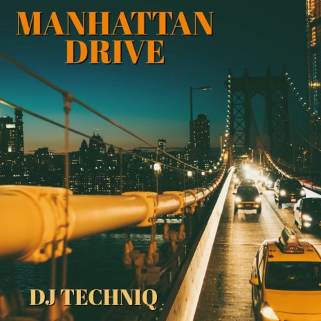 Manhattan Drive (Original mix) | Boomplay Music