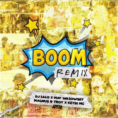 Boom (Remix) ft. May Wazowsky, Magnus R Troy, Keybi Mc & Jøtta