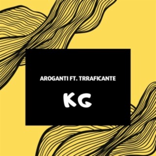 Kg (feat. .Trraficante)