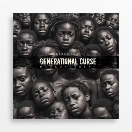 Generational Curse (Instrumental) | Boomplay Music