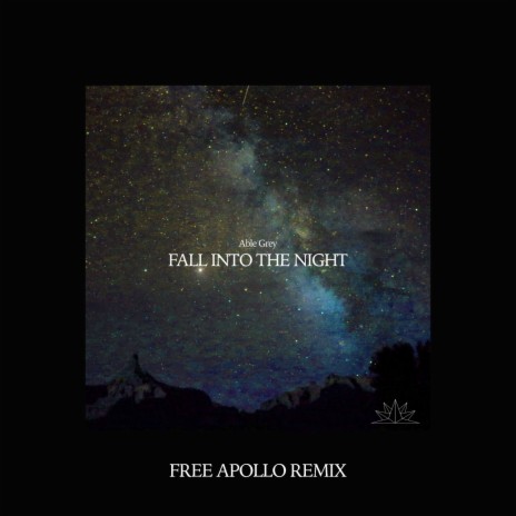 Fall Into The Night (Free Apollo Remix)