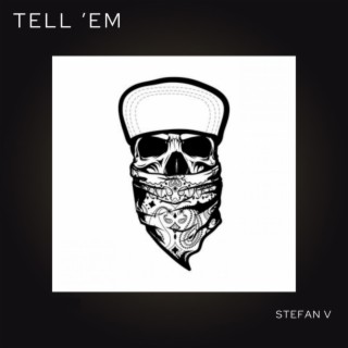 Tell ’Em