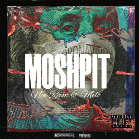 MOSHPIT ft. Melo | Boomplay Music