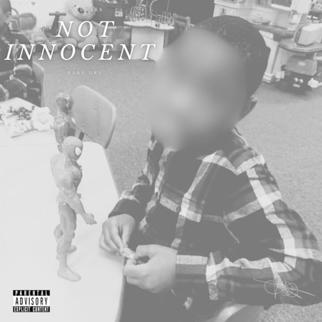 Not Innocent ft. Baby Dre | Boomplay Music