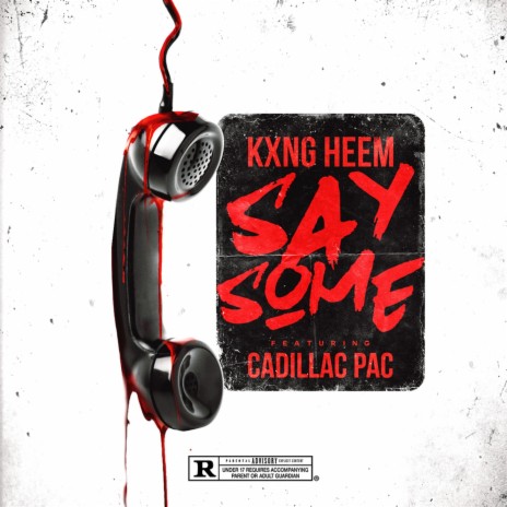 Say Some ft. Cadillac Pac | Boomplay Music