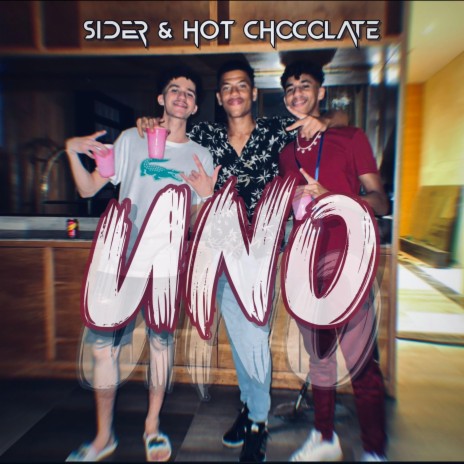 UNO ft. Sider | Boomplay Music