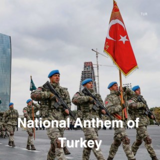 National Anthem of Turkey