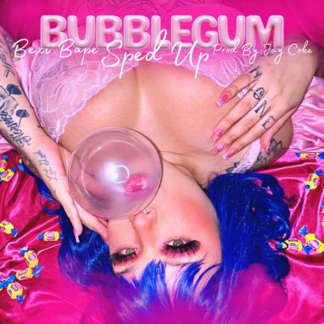 Bubblegum (Sped Up) | Boomplay Music