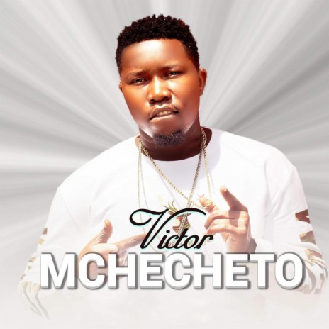 Mchecheto | Boomplay Music