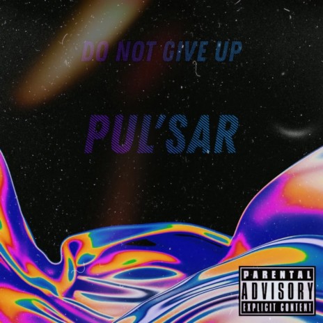 Do Not Give Up | Boomplay Music