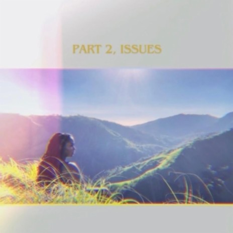 Part 2, Issues | Boomplay Music