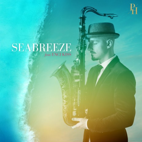 Seabreeze ft. Enci Kiss | Boomplay Music