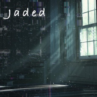 Jaded lyrics | Boomplay Music