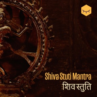 Shiva Stuti (Karpura Gauram) Mantra