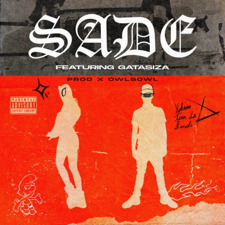 SADE ft. Gata Siza & Owl Soul | Boomplay Music