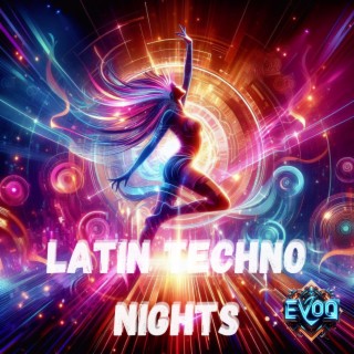 Latin Techno Nights