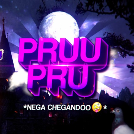 Beat Nega Chegand0 - Pru Pruu (Funk Remix) | Boomplay Music