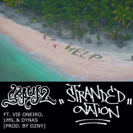 Stranded Ovation (feat. Vie Oneiro, Lms & Dynas) | Boomplay Music