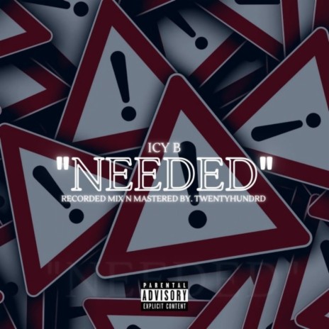 Needed | Boomplay Music