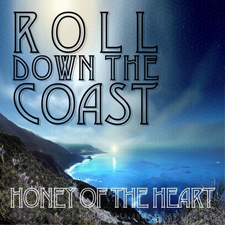 Roll Down The Coast (feat. Justin Ancheta, Maren Metke & Ananda Vaughan) | Boomplay Music