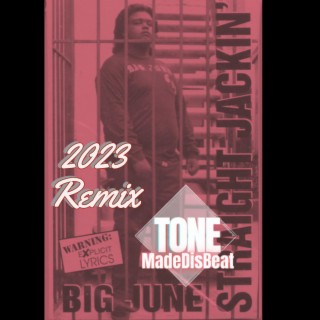 Big June Straight Jackin (2023 Remix Instrumental)
