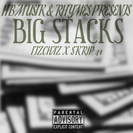 Big Stacks ft. ITZCHAZ | Boomplay Music