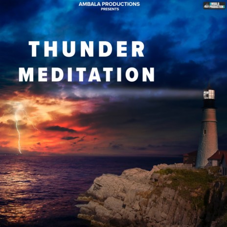Thunder Meditation | Boomplay Music
