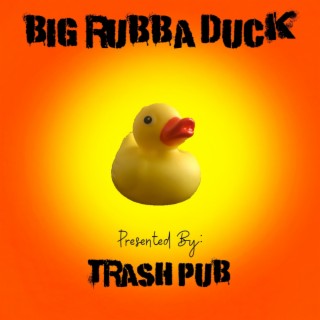 Big Rubba Duck lyrics | Boomplay Music