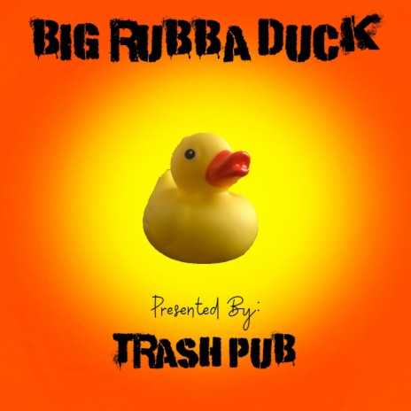 Big Rubba Duck | Boomplay Music