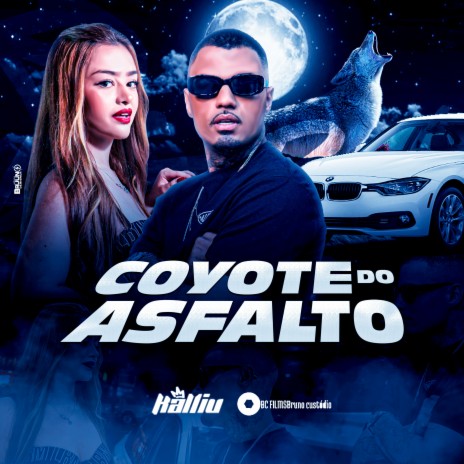 Coyote do Asfalto | Boomplay Music