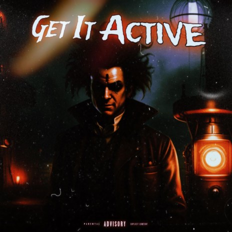 Get It Active ft. 38 Steppa | Boomplay Music