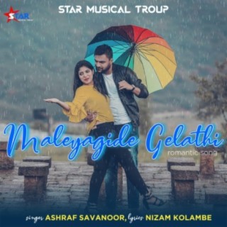 Maleyagide Gelathi (feat. Ashraf Savanoor)