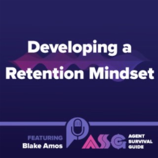 Developing a Retention Mindset ft. Blake Amos (Cigna Healthcare)