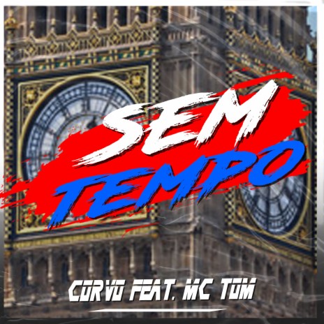 Sem Tempo ft. mc tom | Boomplay Music