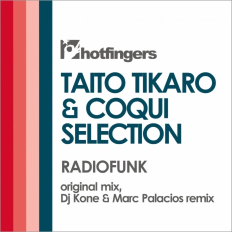 Radiofunk (Dj Kone & Marc Palacios Remix) ft. Coqui Selection | Boomplay Music