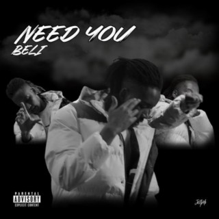 Need You