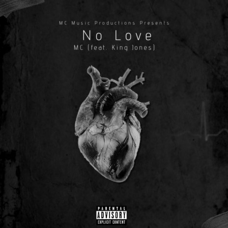 No Love (feat. King Jones)