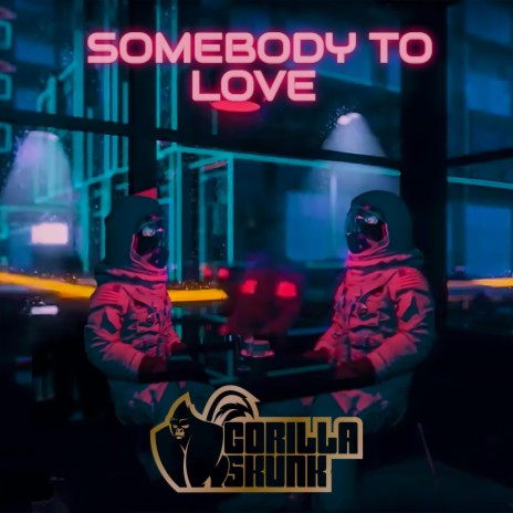Somebody To Love | Boomplay Music