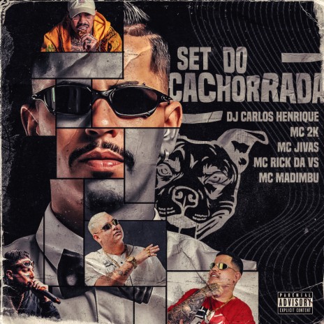 Set Da Cachorrada ft. MC JIVAS, MC RICK DA VS, MC MADIMBU & MC 2K | Boomplay Music